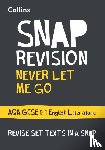 Collins GCSE - Never Let Me Go: AQA GCSE 9-1 English Literature Text Guide
