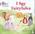 Guille-Marrett, Emily, Raby, Charlotte - I Spy Fairytales