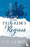 Lewis, C. S. - The Pilgrim’s Regress