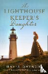 Gaynor, Hazel - The Lighthouse Keeper’s Daughter