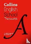 Collins Dictionaries - School Thesaurus
