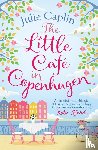 Caplin, Julie - The Little Cafe in Copenhagen