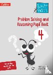 Clarke, Peter - Problem Solving and Reasoning Pupil Book 4