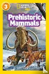 Weidner Zoehfeld, Kathleen, National Geographic Kids - Prehistoric Mammals