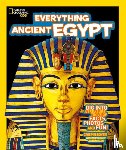 National Geographic Kids - Everything: Ancient Egypt