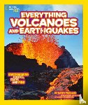 National Geographic Kids - Everything: Volcanoes and Earthquakes