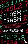 Vaughan, Liam - Flash Crash