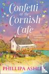 Ashley, Phillipa - Confetti at the Cornish Cafe