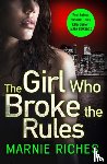 Riches, Marnie - The Girl Who Broke the Rules