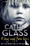 Glass, Cathy - A Long Way from Home