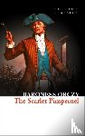 Orczy, Baroness - The Scarlet Pimpernel
