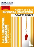 Duncan, Caroline, McLean, Leckie - National 4/5 Physical Education