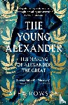 Rowson, Alex - The Young Alexander