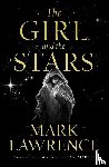 Lawrence, Mark - The Girl and the Stars