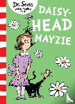 Seuss, Dr. - Daisy-Head Mayzie