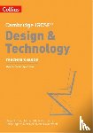 Ross, Stewart, Bell, Dawne, Harris, Justin, Hughes, Chris - Cambridge IGCSE™ Design & Technology Teacher’s Guide