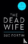 Fortin, Sue - The Dead Wife