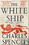 Spencer, Charles - The White Ship