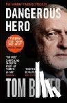 Bower, Tom - Dangerous Hero