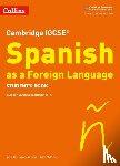 Mitchell, Libby, Kolkowska, Ana - Cambridge IGCSE™ Spanish Student's Book