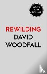 Woodfall, David - Rewilding