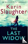 Karin Slaughter - The Last Widow
