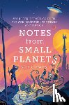 Crowley, Nate - Notes from Small Planets