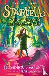 Valente, Dominique - Starfell: Willow Moss and the Forgotten Tale