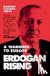 Smith, Hannah Lucinda - Erdogan Rising