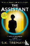 Tremayne, S. K. - The Assistant