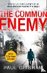 Gitsham, Paul - The Common Enemy