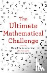 The UK Mathematics Trust - The Ultimate Mathematical Challenge