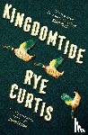 Curtis, Rye - Kingdomtide