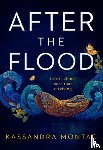 Montag, Kassandra - After the Flood
