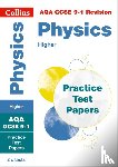 Collins GCSE - AQA GCSE 9-1 Physics Higher Practice Papers