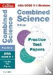 Collins GCSE - AQA GCSE 9-1 Combined Science Foundation Practice Papers