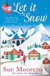 Moorcroft, Sue - Let It Snow