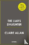 Allan, Claire - The Liar’s Daughter