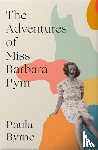 Byrne, Paula - The Adventures of Miss Barbara Pym