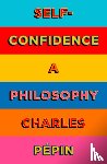 Pepin, Charles - Self-Confidence