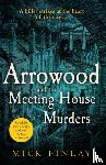 Finlay, Mick - Arrowood and The Meeting House Murders