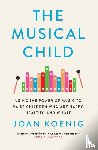 Koenig, Joan - The Musical Child