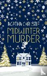 Christie, Agatha - MIDWINTER MURDER: Fireside Mysteries from the Queen of Crime