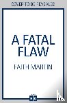 Martin, Faith - A Fatal Flaw