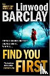 Barclay, Linwood - Find You First