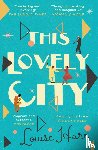 Hare, Louise - This Lovely City
