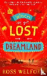 Welford, Ross - When We Got Lost in Dreamland