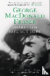 Fraser, George MacDonald - Quartered Safe Out Here