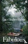 Hughes-Hallett, Lucy - Fabulous