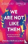 Pride, Christine, Piazza, Jo - We Are Not Like Them